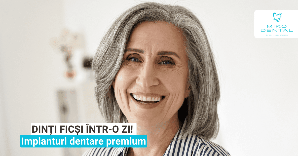 Dinti ficsi - Implanturi dentare premium intr-o zi